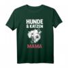 Hunde Hundemama Katzenmama Mama Katzen T-Shirt - Lustiges Tiermama Design für Hundeliebhaber und Katzenbesitzer