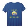 I Like Cats More Than People - Katzen Mama Geschenk T-Shirt für Tierliebhaber, Freunde & Katzenfans