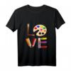 Kunst Liebe Geschenk für Lehrer und Künstler - Maler T-Shirt mit Pinsel, Farben & Liebe für kreative Menschen