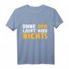 Herren Ohne Opa läuft hier nichts Schild - Lustiges T-Shirt für Opa, Rentner & Großvater als Geschenk zum Vatertag, Geburtstag oder Abschied