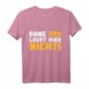Herren Ohne Opa läuft hier nichts Schild - Lustiges T-Shirt für Opa, Rentner & Großvater als Geschenk zum Vatertag, Geburtstag oder Abschied