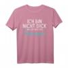 Ich bin nicht dick nur bisschen schwanger T-Shirt - Lustiges Schwangerschaftsdesign für werdende Mütter zum Bekanntgeben & Babyverkündung