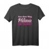 Damen T-Shirt Aus dem Weg Mama hat Durst - Lustiges Mama Shirt für Pausen & Muttergeschenke
