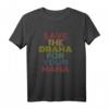 Spar dir das Drama für deine Mama - Lustiges Retro Vintage T-Shirt im 70er Jahre Stil für Männer und Frauen