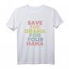 Spar dir das Drama für deine Mama - Lustiges Retro Vintage T-Shirt im 70er Jahre Stil für Männer und Frauen