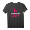 Chihuahua Mama T-Shirt für Hundeliebhaberinnen - Klassisch geschnitten, doppelt genähter Saum, Perfekt als Geschenk für Hundemütter