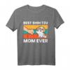 Beste Shih Tzu Mama aller Zeiten T-Shirt - Lustiges Hundedesign für Shih Tzu Liebhaberinnen und stolze Mütter