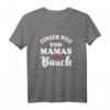 Damen Finger Weg Von Mamas Bauch Mama Schwanger T-Shirt - Perfekt für Babyshower & Schwangerschaftsverkündung