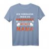 Ich Versuche Mich Zu Benehmen Meiner Mama T-Shirt - Lustiges Geschenk zum HapDog für Mütter