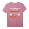 Ich Versuche Mich Zu Benehmen Meiner Mama T-Shirt - Lustiges Geschenk zum HapDog für Mütter