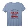 Ich Habe Zwei Titel Mama & Oma Ich Rocke Sie Beide - Lustiges Mutter- und Oma-T-Shirt für Geburtstage & Muttertag