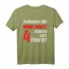 Du machst mir keine Angst Ich Habe 4 Töchter T-Shirt – Lustiges Geschenk für stolze Väter und Mütter zu Vatertag & Weihnachten