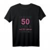 Lustiges 50. Geburtstag T-Shirt für Frauen – Witziges Geschenk für Mama, Schwester, Freundin & Kollegin zum runden Geburtstag