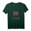 Lustiges 50. Geburtstag T-Shirt für Frauen – Witziges Geschenk für Mama, Schwester, Freundin & Kollegin zum runden Geburtstag