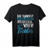 Nicht Erschrecken Papa Mama Ich Habe Vier 4 Töchter - Lustiges Familien-T-Shirt für Vatertag, Muttertag, Geburtstag & Weihnachten