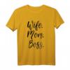Wife Mom Boss Lady T-Shirt - Lustiges Trendshirt für Mütter, Ehefrauen und Business-Frauen mit Humor