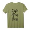 Wife Mom Boss Lady T-Shirt - Lustiges Trendshirt für Mütter, Ehefrauen und Business-Frauen mit Humor