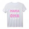 Als Mama geliebt als Oma vergöttert - Omas Omi Großmutter T-Shirt für werdende Großmütter & Muttertagsgeschenk