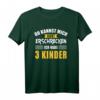 Nicht erschrecken Papa Mama drei Kinder lustiges Spruch T-Shirt – Perfektes Geschenk für Eltern zu Vatertag, Muttertag & Weihnachten