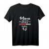Damen Mama 2022 Werdende Mutter Schwangerschaft T-Shirt – Lustiges Outfit zur Babyparty & Schwangerschaftsverkündung 2022