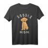 Doodle Hund Geschenke Labradoodle Mama Goldendoodle Gift T-Shirt - Perfektes Geschenk für Doodle Hund Liebhaberinnen