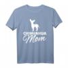 Chihuahua Mama T-Shirt für Hundemütter - Klassisch geschnitten, doppelt genähter Saum, perfekt für Hundebesitzer und Chihuahua-Liebhaber