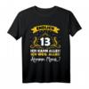 Lustiges 13. Geburtstag T-Shirt mit Spruch 'Endlich 13 Ich kann alles ... Mama' – Perfektes Partyoutfit und Geschenk für Teenager
