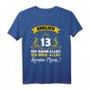Lustiges 13. Geburtstag T-Shirt mit Spruch 'Endlich 13 Ich kann alles ... Mama' – Perfektes Partyoutfit und Geschenk für Teenager