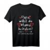 Kinder Papa willst du Mama heiraten T-Shirt – Kreatives Verlobungskleid für den Heiratsantrag mit Herzen & Liebespfeil