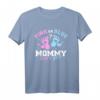 Gender Reveal Mama Mutter T-Shirt - Klassisches T-Shirt mit 'Mama liebt dich' für Babypartys & Geschlechtsenthüllungen