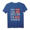 Lustiges Danke Mama und Papa Dass Ich Kein Wessi Bin Ossi T-Shirt – Stolzes Ostdeutschland Motiv für Sachsen, Thüringen & Co.