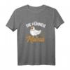 Hennen & Küken Geflügelhof Die Hühner Mama T-Shirt – Lustiges Landwirtin-Design für Hühner- und Bauernhof-Liebhaber