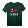 I Love Mama Kinder Liebe Herz Baby Kind Geschenk Mom T-Shirt – Süßes Kinder-Shirt für Mütter, Babys und Kinder im Alter von 2-12 Jahren