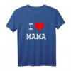 I Love Mama Kinder Liebe Herz Baby Kind Geschenk Mom T-Shirt – Süßes Kinder-Shirt für Mütter, Babys und Kinder im Alter von 2-12 Jahren