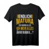 Endlich Matura Abitur Abschluss 2021 T-Shirt – Lustiges Sarkasmus Geschenk für Absolventen zur bestandenen Prüfung und Feier