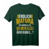Endlich Matura Abitur Abschluss 2021 T-Shirt – Lustiges Sarkasmus Geschenk für Absolventen zur bestandenen Prüfung und Feier