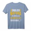 Endlich Matura Abitur Abschluss 2021 T-Shirt – Lustiges Sarkasmus Geschenk für Absolventen zur bestandenen Prüfung und Feier