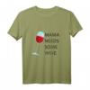 Damen Mama Needs Some Wine T-Shirt - Perfektes Geschenk für Weinliebhaberinnen & Mütter zum Muttertag & Weinabend