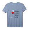 Damen Mama Needs Some Wine T-Shirt - Perfektes Geschenk für Weinliebhaberinnen & Mütter zum Muttertag & Weinabend