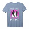 Boston Terrier Mama T-Shirt – Lustiges Geschenk für Hundebesitzer und Hundemütter von Boston Terriern