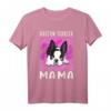 Boston Terrier Mama T-Shirt – Lustiges Geschenk für Hundebesitzer und Hundemütter von Boston Terriern