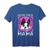 Boston Terrier Mama T-Shirt – Lustiges Geschenk für Hundebesitzer und Hundemütter von Boston Terriern