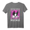 Boston Terrier Mama T-Shirt – Lustiges Geschenk für Hundebesitzer und Hundemütter von Boston Terriern