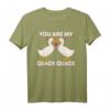Du bist mein Quack Quack Jahrestag Enten Mama Laufente T-Shirt – Lustiges Enten Motiv für Entenmütter, Züchter & Entenbesitzer