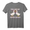 Du bist mein Quack Quack Jahrestag Enten Mama Laufente T-Shirt – Lustiges Enten Motiv für Entenmütter, Züchter & Entenbesitzer