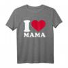 Ich liebe Mama T-Shirt – Klassisches Geschenk für Kinder und Jugendliche zum Muttertag und Familienfest