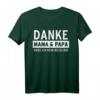 Danke Mama und Papa, dass ich kein Wessi bin - Lustiges Ossi T-Shirt für Weihnachten, Geburtstag & Jubiläum