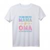 Lustiges Mama Oma Beste Mutter Spruch T-Shirt - Perfekt für Muttertag, Geburtstag & Weihnachten