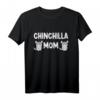 Chinchilla Mama Liebesgeschenk für Frauen - Perfektes T-Shirt für Chinchilla-Liebhaberinnen zum Geburtstag oder HapDog
