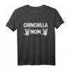 Chinchilla Mama Liebesgeschenk für Frauen - Perfektes T-Shirt für Chinchilla-Liebhaberinnen zum Geburtstag oder HapDog